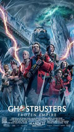 Theatrical Release Poster for Ghostbusters: Frozen Empire
